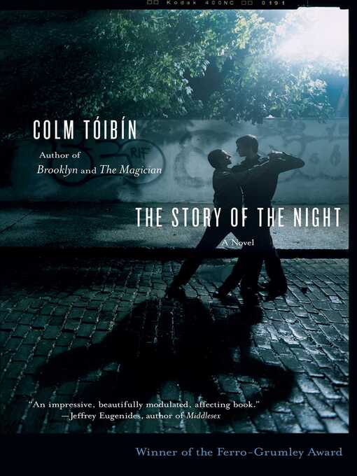 Title details for The Story of the Night by Colm Toibin - Wait list